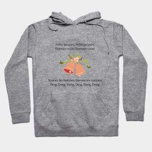 Frere Jacques nursery rhyme Hoodie